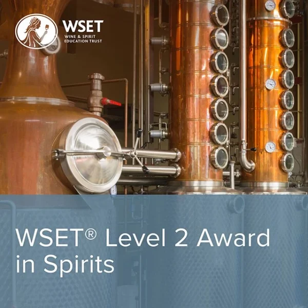 WSET Spirits Level 2 WSET Spirits Level 2