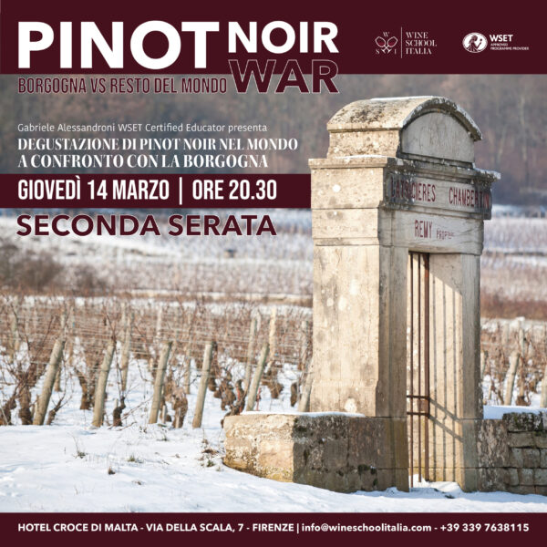 serata Pinot Noir_SECONDA Pinot Noir War | Borgogna VS resto del mondo SECONDA SERATA
