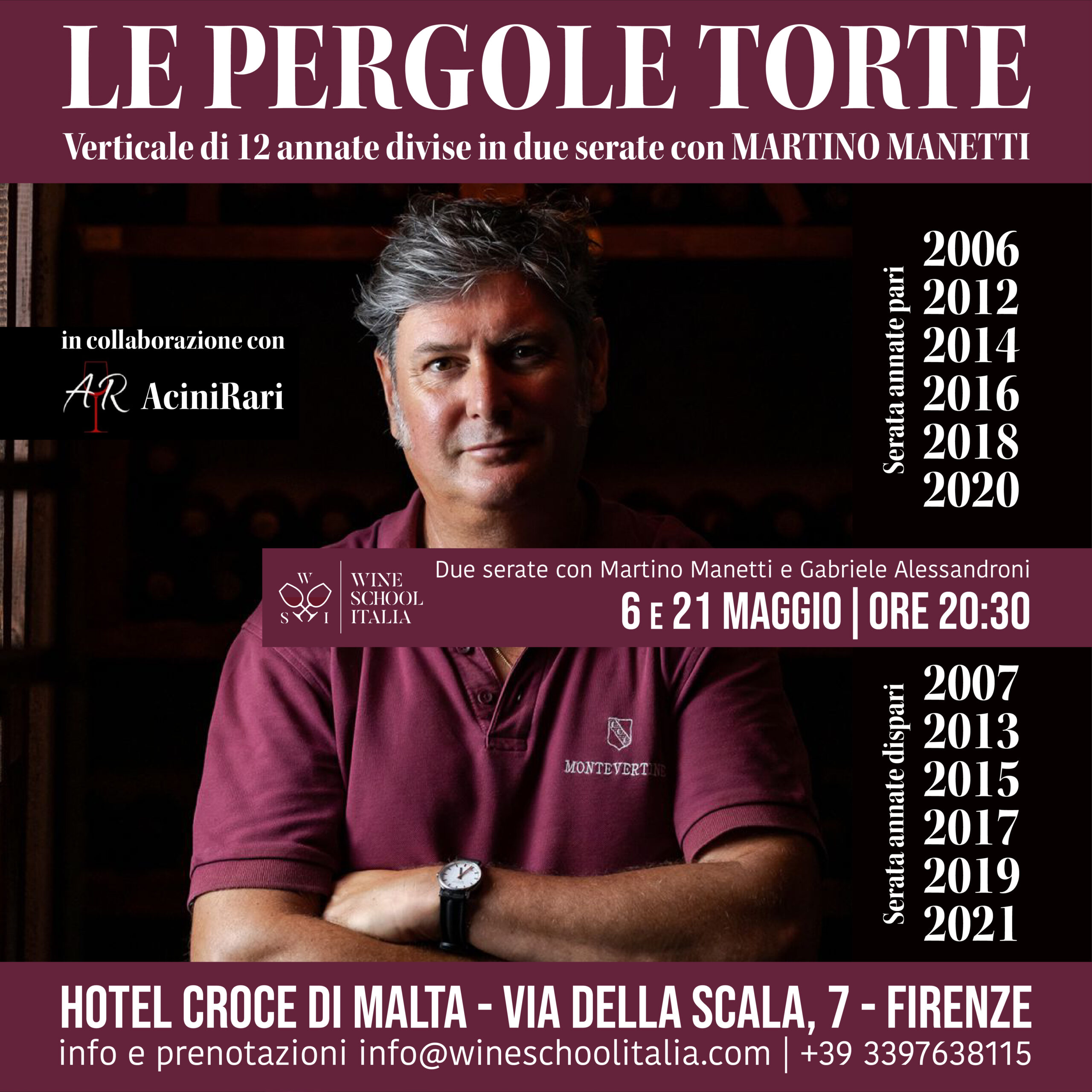 Verticale Le Pergole Torte con Martino Manetti